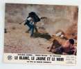 9 photos d'exploitation du film LE BLANC, LE JAUNE ET LE NOIR (1975)